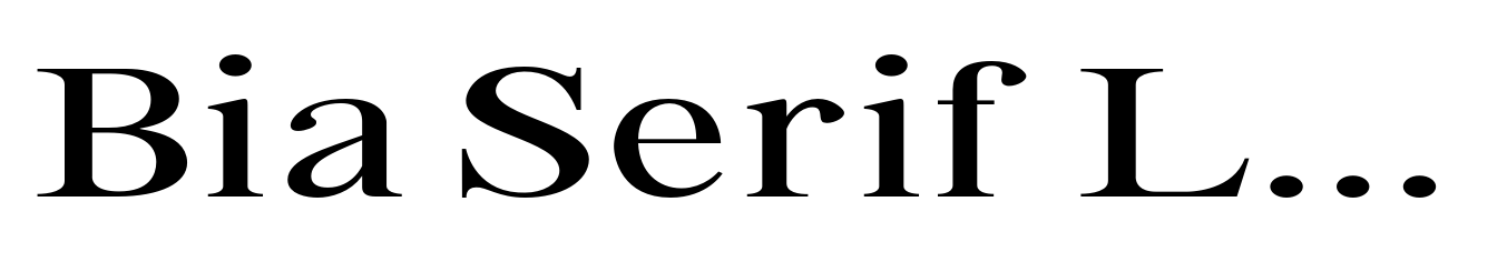 Bia Serif Low Regular Expanded